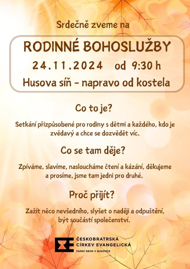 Pozvánka na rodinné bohoslužby. Více info v letáčku.