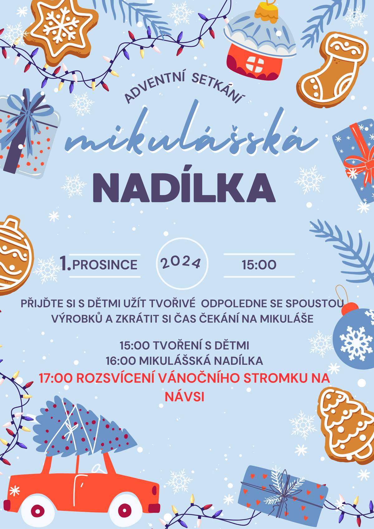 Vážení spoluobčané  1.12. o první advetntní neděli bycho vás rádi pozvali na předvánoční program: od 15:00 proběhne vánoční tvoření pro děti (výroba adventních věnců a dalších vánočních dekorací) v 16:00 dorazí mezi děti Mikouláš se svojí družinou v 17:00 společně rozsvítíme vánoční strom a ochutnáme svařák a cukroví.