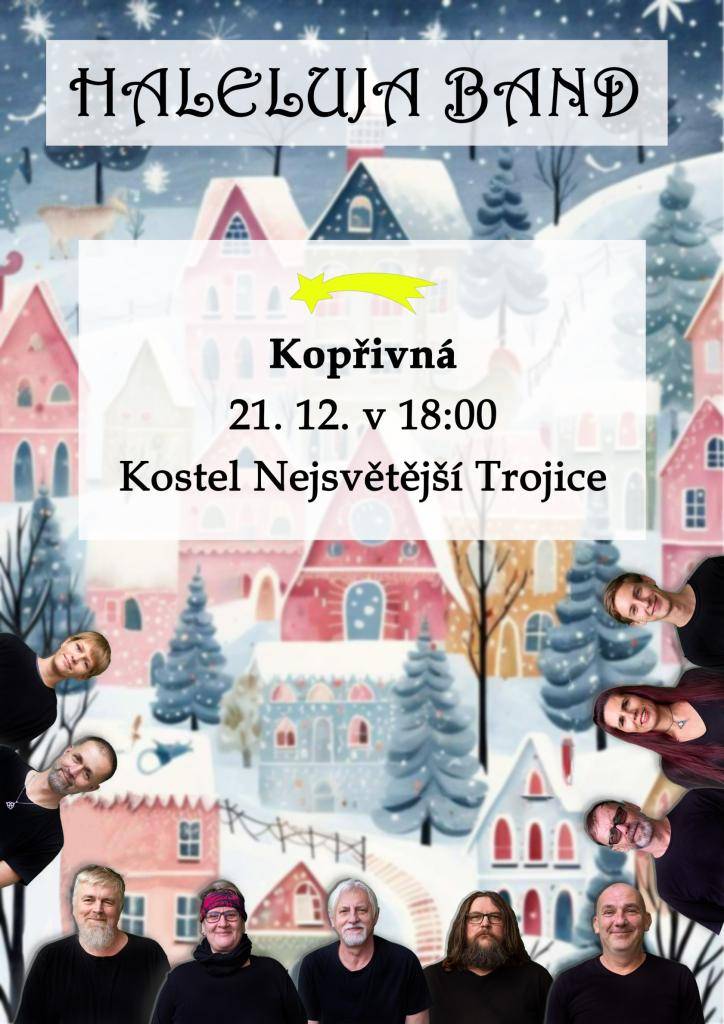 Haleluja band opět u nás v Kopřivné v kostele a to dne 21.12.2024 v 18 hod.    Přijďte se podívat a opět si užít tu nádhernou vánoční atmosféru.