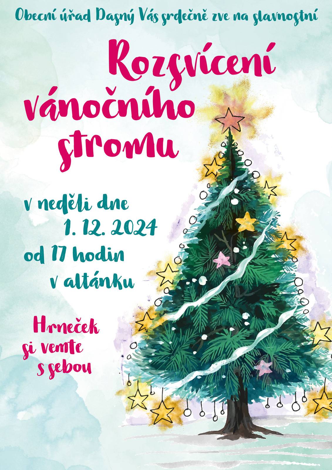 Obecní úřad Dasný srdečně zve všechny občany na slavnostní rozsvícení vánočního stromku v 1.adventní neděli - 1.12. 2024 od 17,00 hodin. Je zajištěn vánoční punč i pro děti a menší občerstvení. Vezměte s sebou dobrou náladu a hrneček na punč. Těšíme se na Vás!