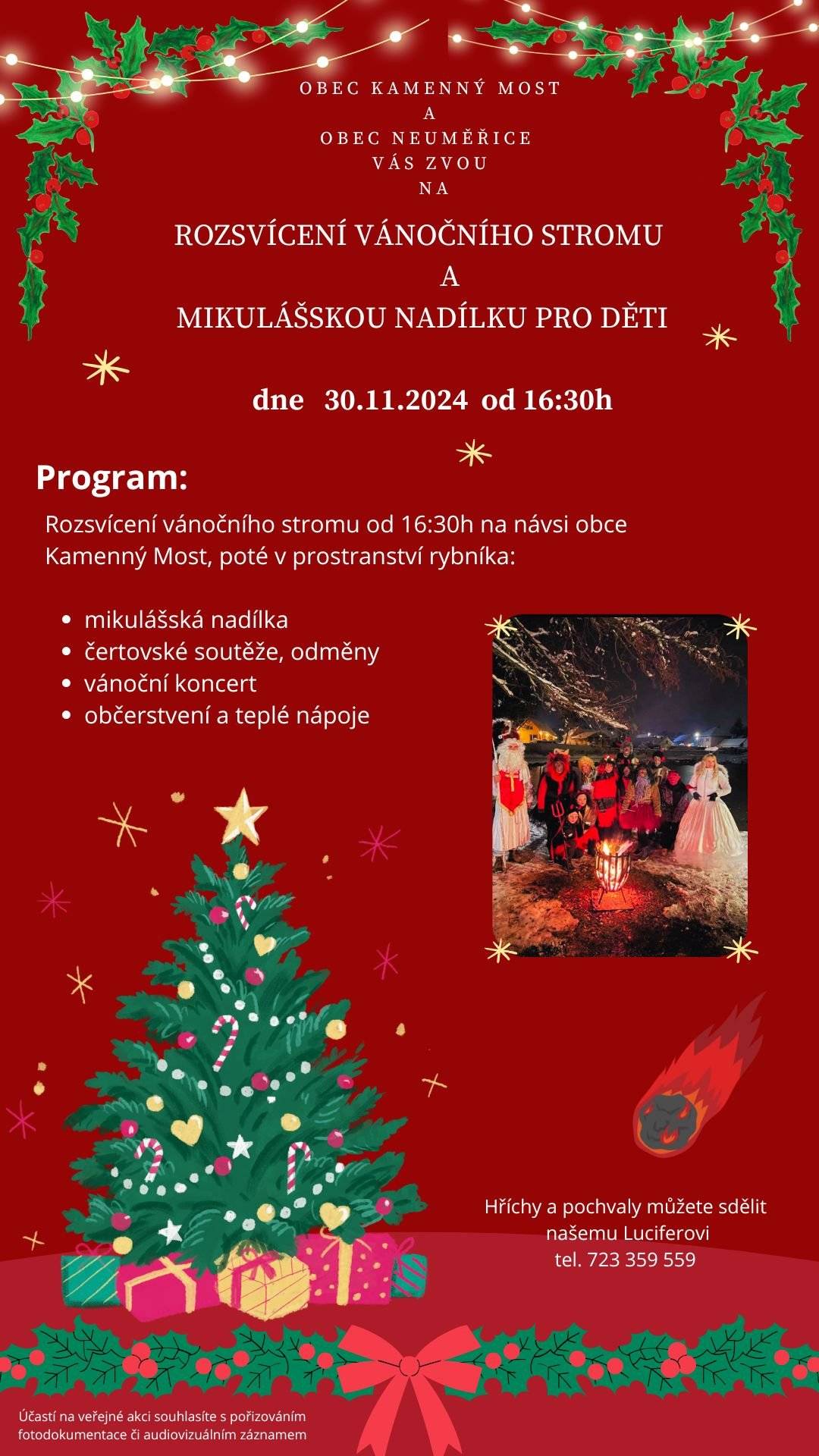 pořádají: obec Kamenný Most a obec Neuměřice  dne 30.11.2024 od 16:30 hod