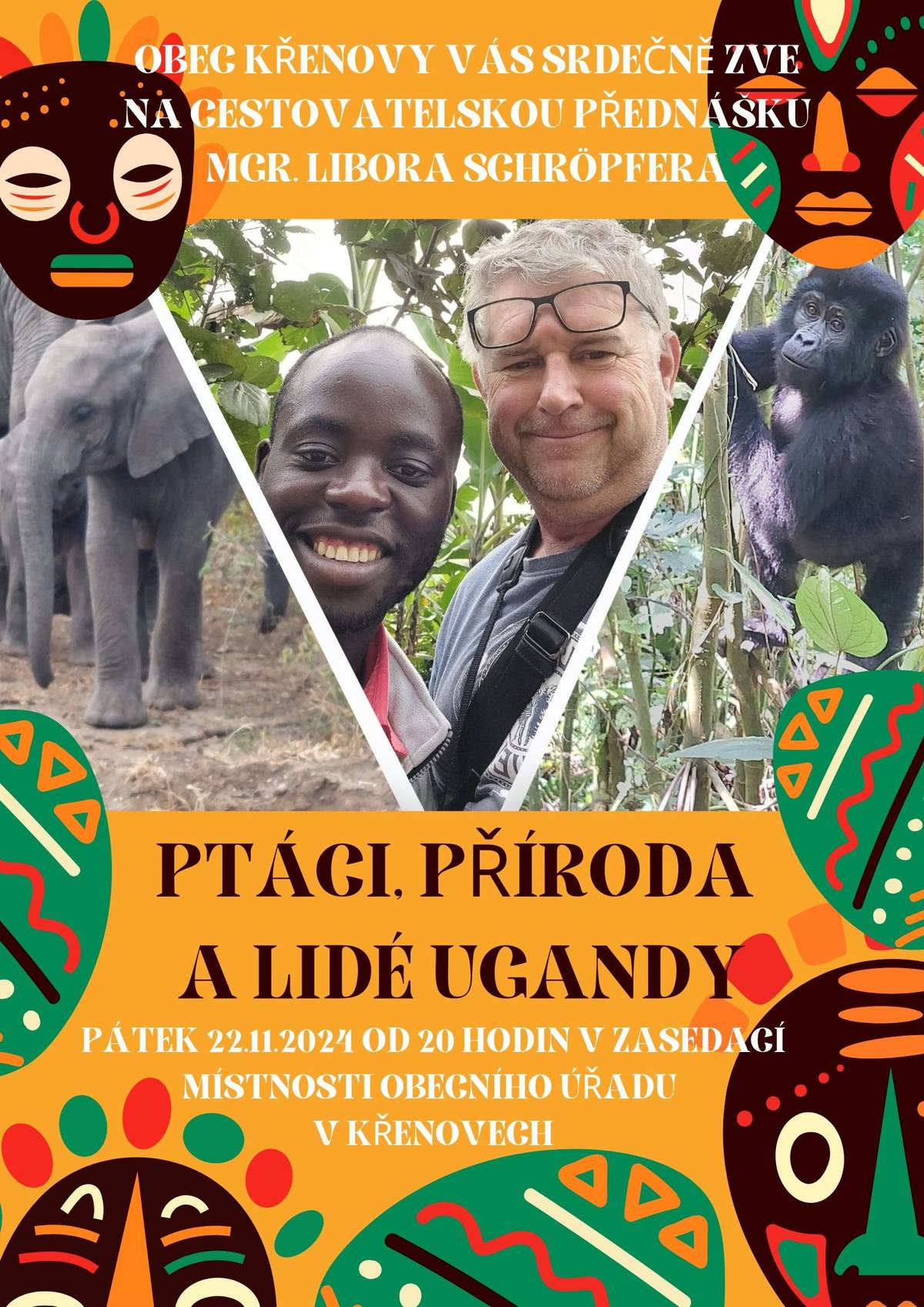 OÚ Křenovy vás zve v pátek 22.11.2024 od 20.00 hodin na přednášku Ptáci, příroda a lidé Ugandy. Místem konání je zasedací místnost OÚ.