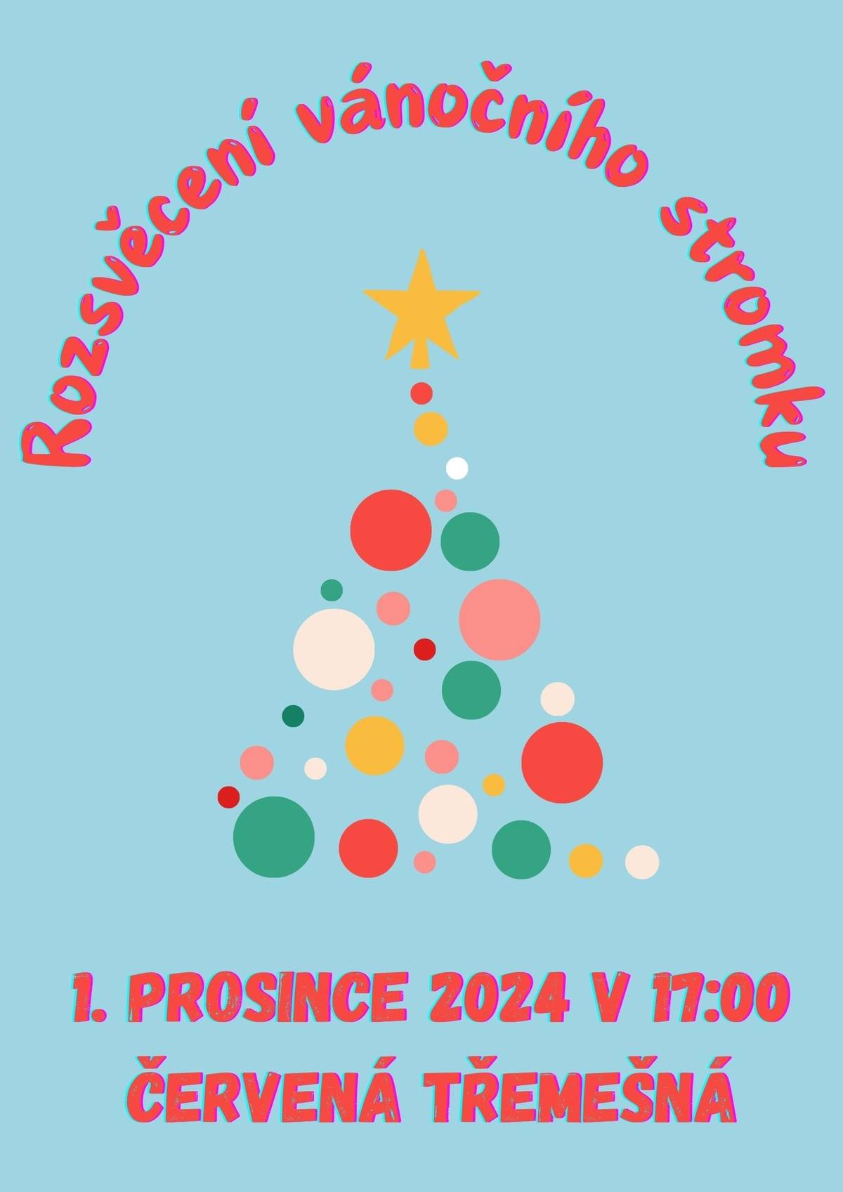 Přijďte s námi rozsvítit vánoční stromeček v Červené Třemešné. Zazpíváme si koledy, zahřejeme se svařákem. A kdy? V neděli 1. 12. 2024 v 17 hodin.
