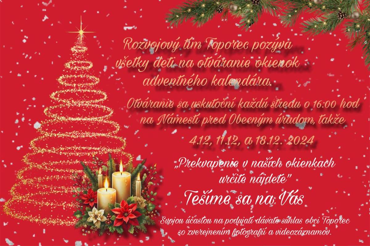 Rozvojový tím Toporec pozýva všetky deti na otváranie okienok adventného kalendára.