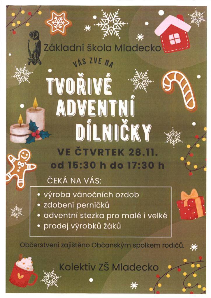 Základní škola Mladecko Vás zve na Tvořivé adventní dílničky ve čtvrtek 28.11.2024 od 15:30 do 17:30 hodin.