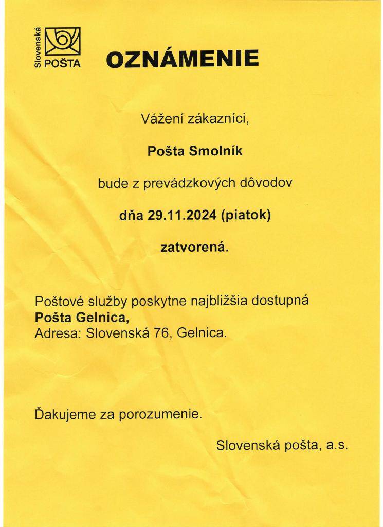 Pošta Smolník bude z prevádzkových dôvodov dňa 29. 11.2024 (piatok) zatvorená.