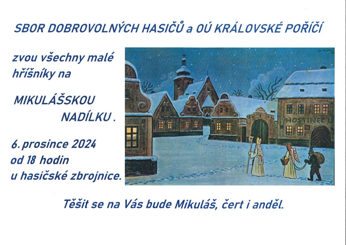 SDH a OÚ Královské Poříčí zvou všechny děti v pátek 6.12.2024 od 18:00 hodin na mikulášskou nadílku u požární zbrojnice.