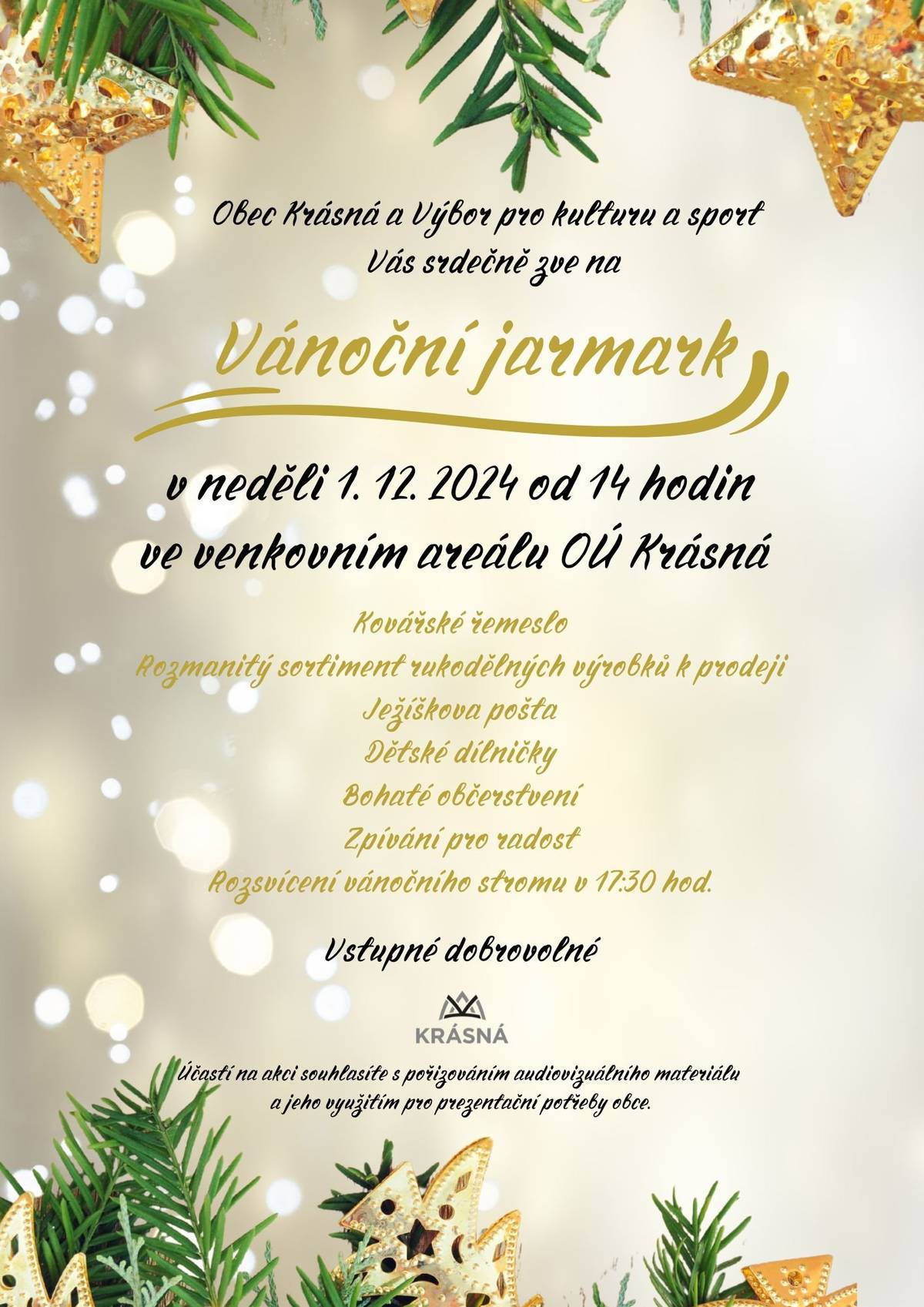 Pomalu a jistě se blíží první advent a s ním spojený VÁNOČNÍ JARMARK na Krásné. Přijďte nasát vánoční atmosféru, zazpívat si, koupit si něco hezkého s vánoční tématikou, dát si něco dobrého na zub nebo nechat si vylít olovo pro štěstí. Děti se zabaví v dílničkách či při psaní dopisu Ježíškovi. Těšíme se na vás!