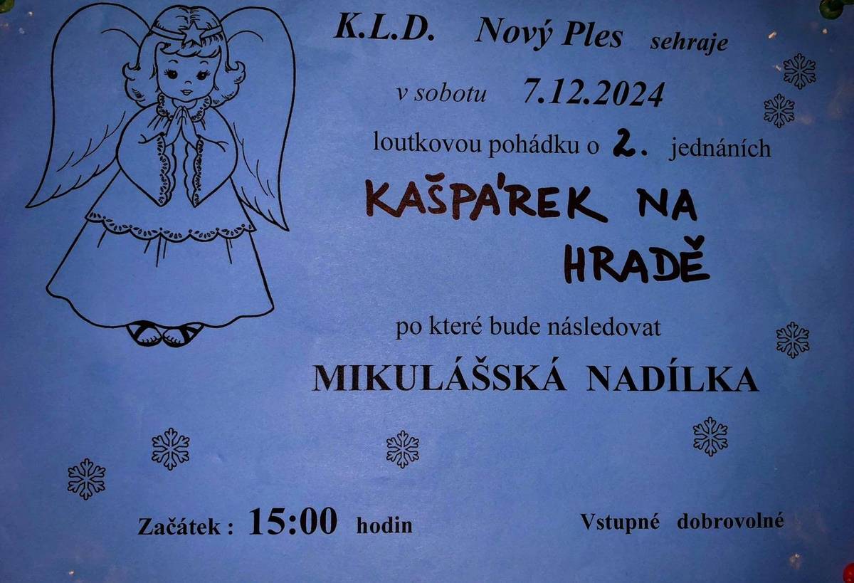 Kupského loutkové divadlo sehraje v sobotu 7.12.2024 loutkovou pohádku "Kašpárek na hradě". Po té bude následovat Mikulášská nadílka. Začátek v 15:00 hodin Vstupné dobrovolné