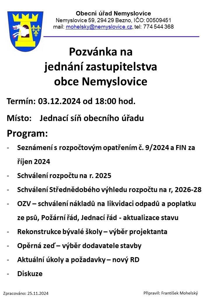 V úterý den 3.12.2024 proběhne od 18:00 hod. jednání zastupitelstva obce na obecním úřadě.