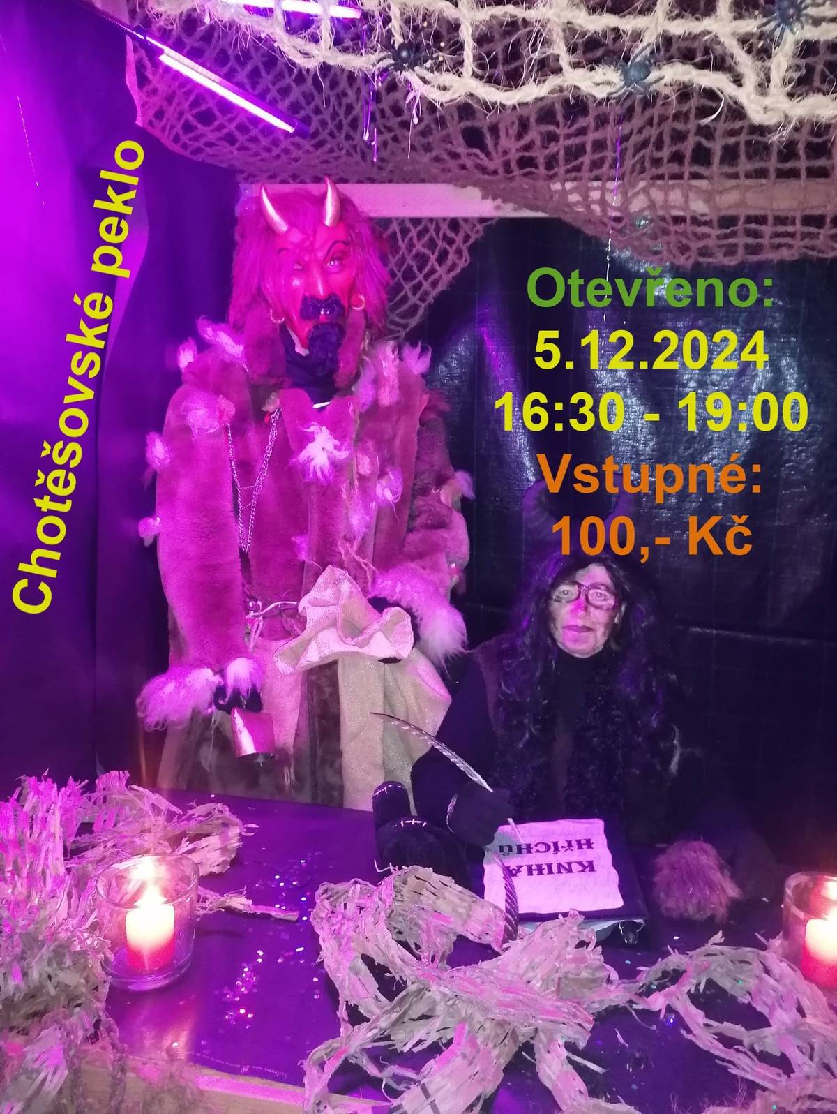 Lucifer, vládce pekla, tímto zve všechny hodné i zlobivé děti na prohlídku Chotěšovského pekla. Peklo bude otevřeno od 16:30 do 19:00 hod. Po prohlídce strašidelného pekla bude na hodné děti čekat Mikuláš s andělem. Bez básničky se ale ven nedostanou. Balíčky pro děti připravují rodiče. Vstupné 100,- Kč.