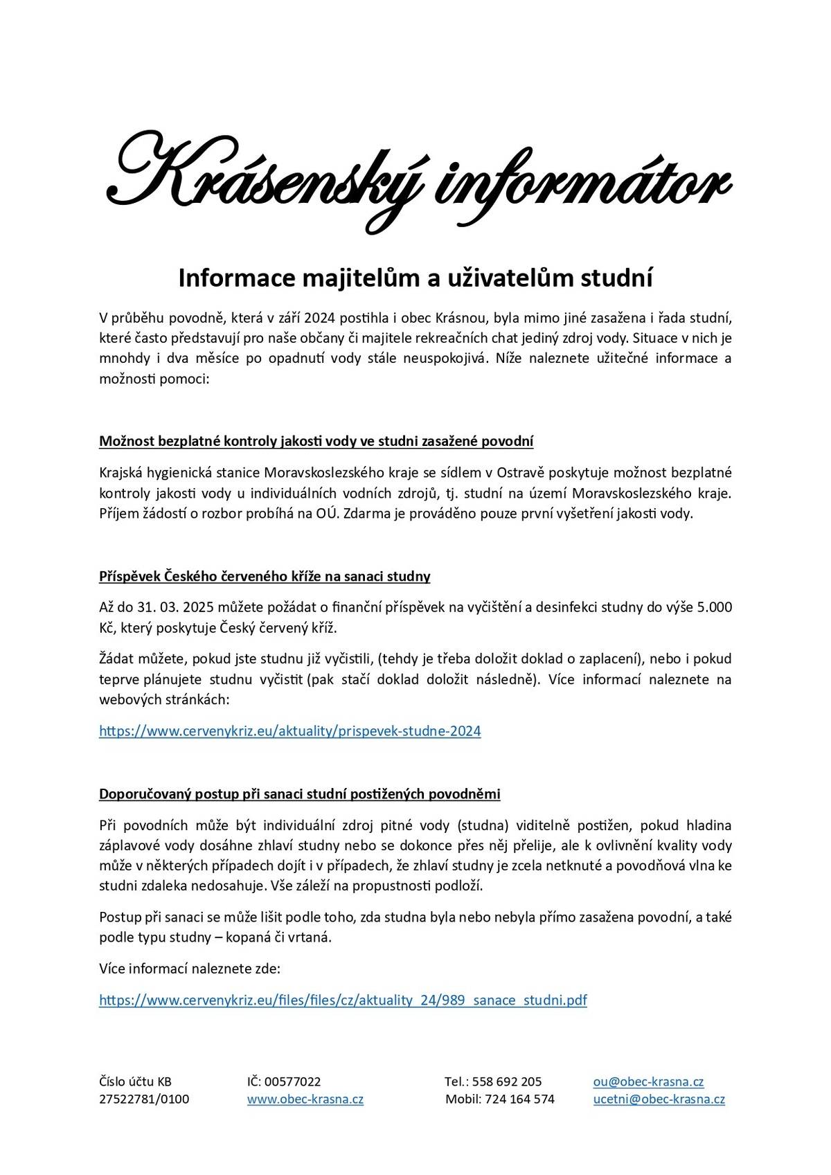 Vážení občané, níže naleznete Krásenský informátor, který přináší informace a možnosti pomoci pro majitele a uživatele studní zasažených povodní v září 2024: