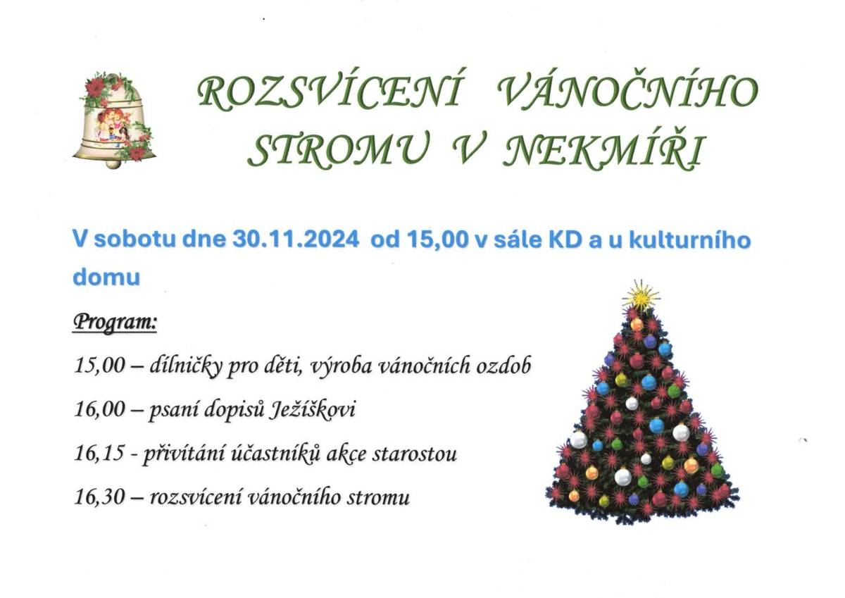 V sobotu 30.11.2024 se uskuteční rozsvícení vánočního stromu. Všichni jsou srdečně zváni!