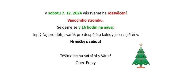 V sobotu 7. 12.2024 se uskuteční rozsvěcení vánočního stromečku s Mikulášem. Hrnečky s sebou:-)