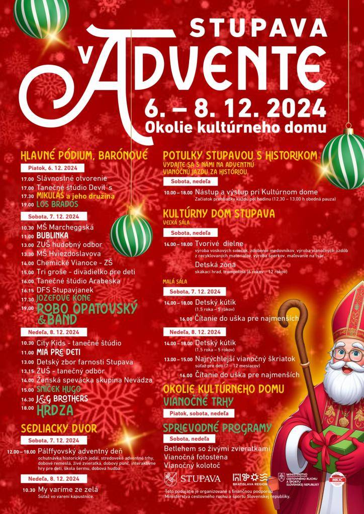 Srdečne vás pozývame stráviť predvianočný čas na podujatí STUPAVA V ADVENTE, ktoré sa uskutoční od piatka 6. decembra do nedele 8. decembra 2024 v okolí kultúrneho domu.