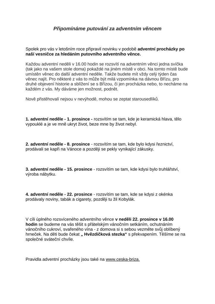 SPČB připravil novinku - adventní procházky po naší vesničce za hledáním putovního adventního věnce