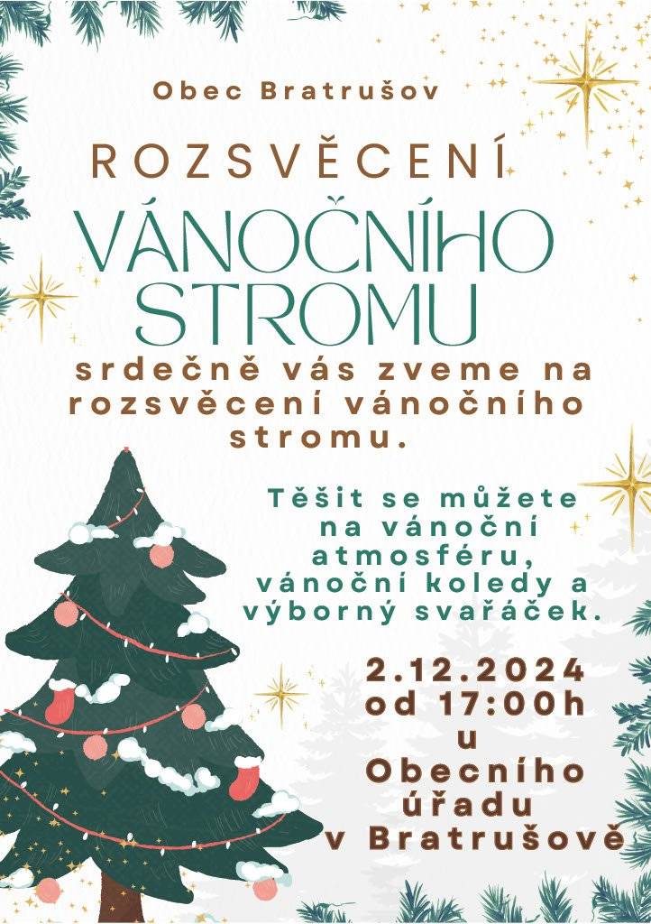 Rozsvěcení vánočního stromku u obecního úřadu - pondělí 2.12.2024 od 17 hod. Zdraví Obec Bratrušov