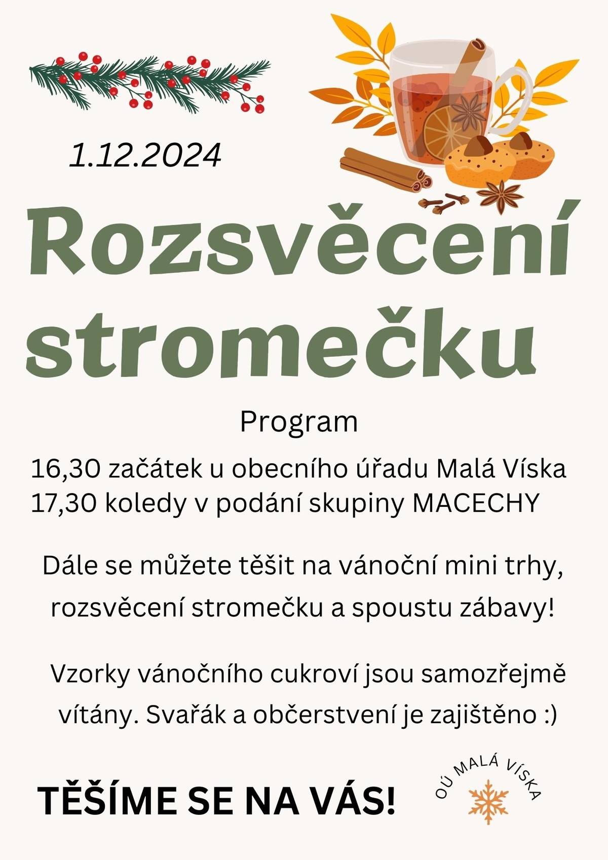 Neděle 1.12.2024 16.30hod Budeme se na Vás těšit. Obec Malá Víska