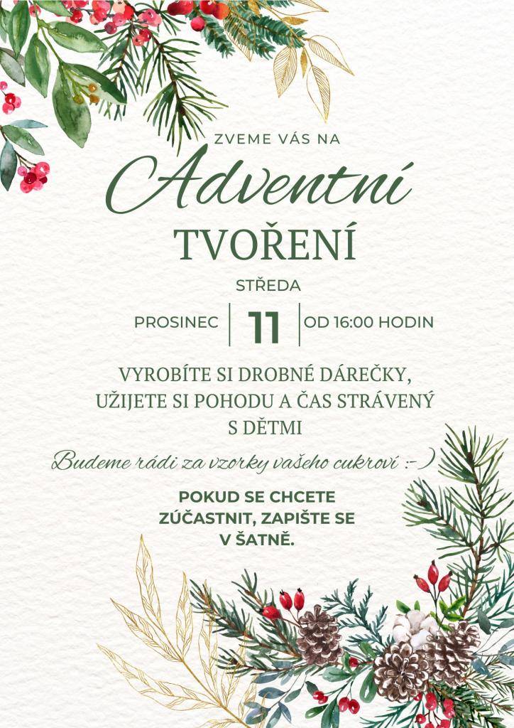 Přijďte se na chvilku zastavit v předvánočním shonu, vychutnat si čaj nebo svařák, ochutnat cukroví a vyrobit si drobné dárečky s dětmi.