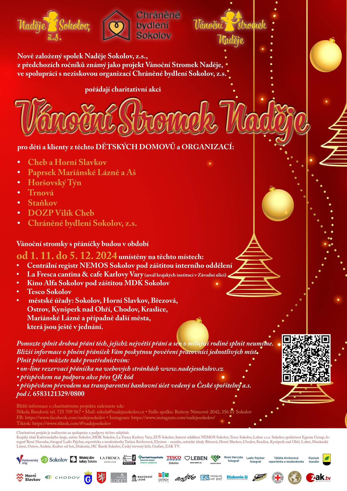 Dovolujeme si připomenout všem dárcům, že splněná přání (dárky) se odevzdávají do tohoto ČTVRTKA 05. 12. 2024 DO 15:00 HODIN NA RECEPCI MěÚ HORNÍ SLAVKOV. Děkujeme, Naděje Sokolov.