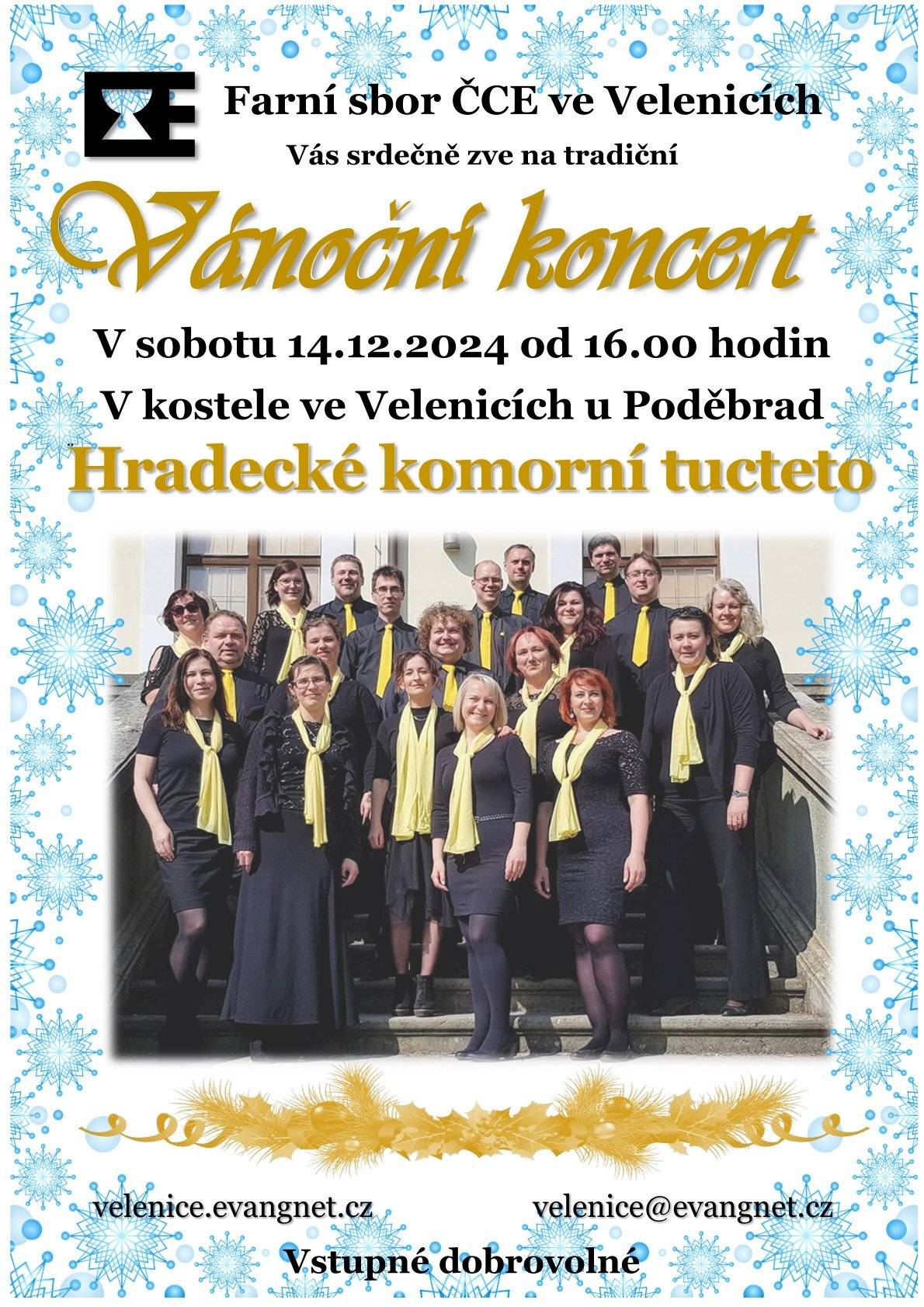 Farní sbor ČCE ve Velenicích srdečně zve na Vánoční koncert Hradeckého komorního tucteta, který se uskuteční v sobotu 14. prosince 2024 od 16 hodin v kostele ve Velenicích, vstupné je dobrovolné.