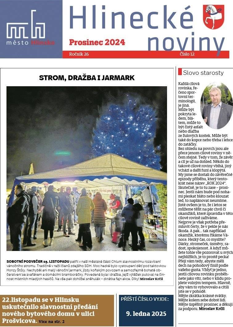 Dobrý den, zasíláme Vám prosincové vydání radničního měsíčníku Hlinecké noviny. Prosincové vydání měsíčníku Hlinecké noviny
