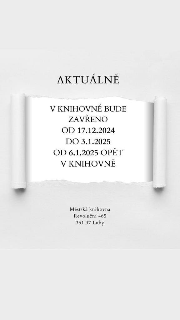 V knihovně bude zavřeno od 17.12.2024 do 3.1.2025.  Otevřeno od pondělí 6.1.2025.