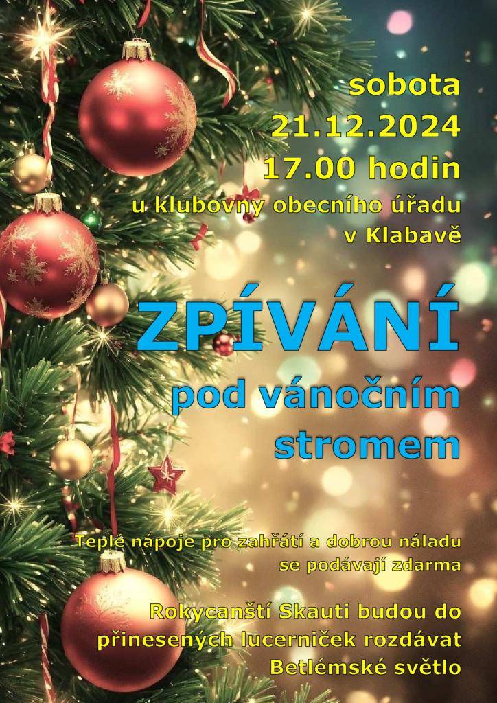 Zveme občany na akci Zpívání pod vánočním stromkem v sobotu 21.12.2024 od 17 hodin u klubovny OÚ. Teplé nápoje pro zahřátí se podávají zdarma a skauti z Rokycan budou do přinesených lucerniček rozdávat Betlémské světlo.  Těšíme se na Vás!!