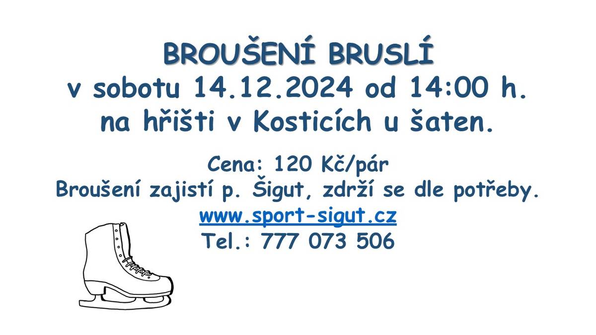 V sobotu 14. prosince 2024 se na hřišti v Kosticích uskuteční broušení bruslí.