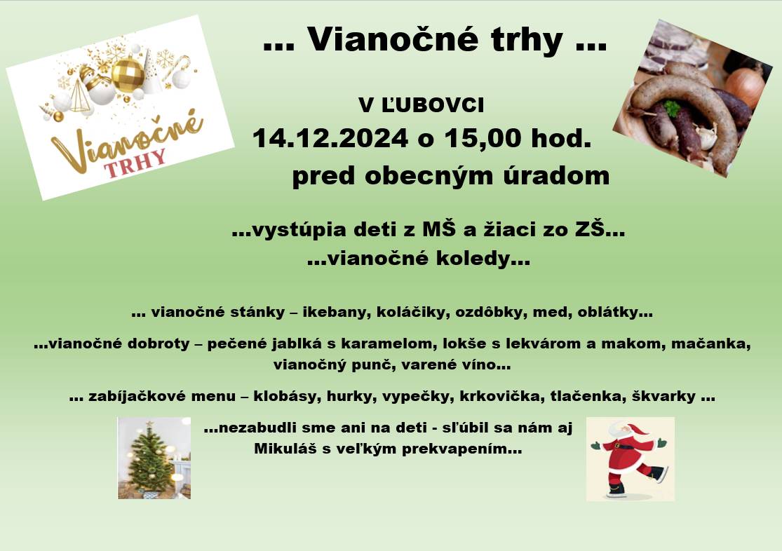 Vážení občania, pozývame Vás na vianočné trhy do Ľubovca dňa 14.12.2024 so začiatkom o 15,00 hod v areáli pred obecným úradom...