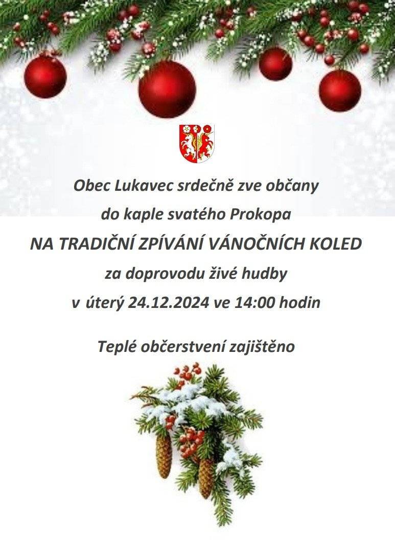 Zveme občany na tradiční zpívání vánočních koled v úterý 24.12.2024 od 14:00 hodin do kaple svatého Prokopa