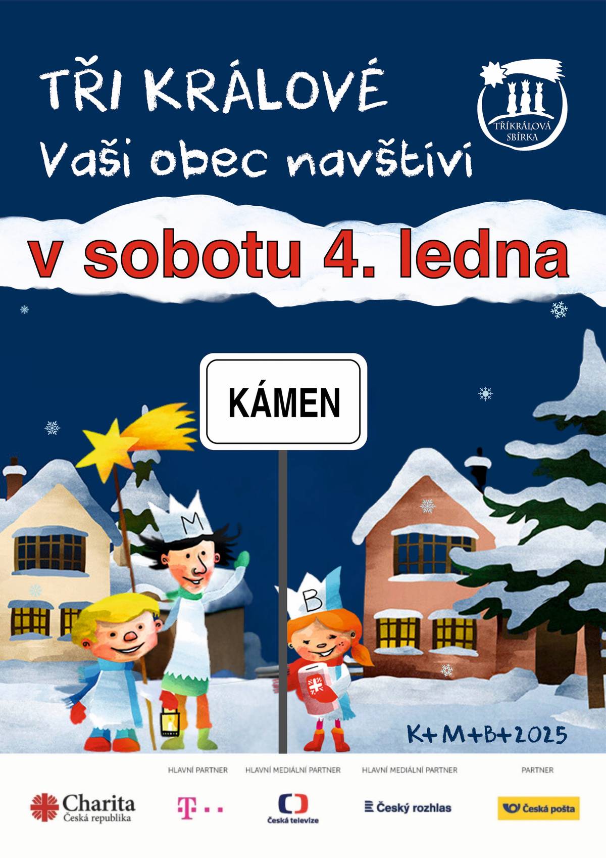 Vážení občané, tříkrálová sbírka se v Kámeně uskuteční v sobotu 4.1.2025. Charita děkuje předem za každý drobný finanční dar.