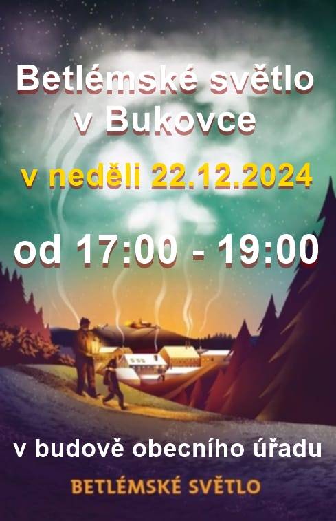 Betlémské světlo v Bukovce 22.12.2024, od 17:00-19:00 v budově obecního úřadu.
