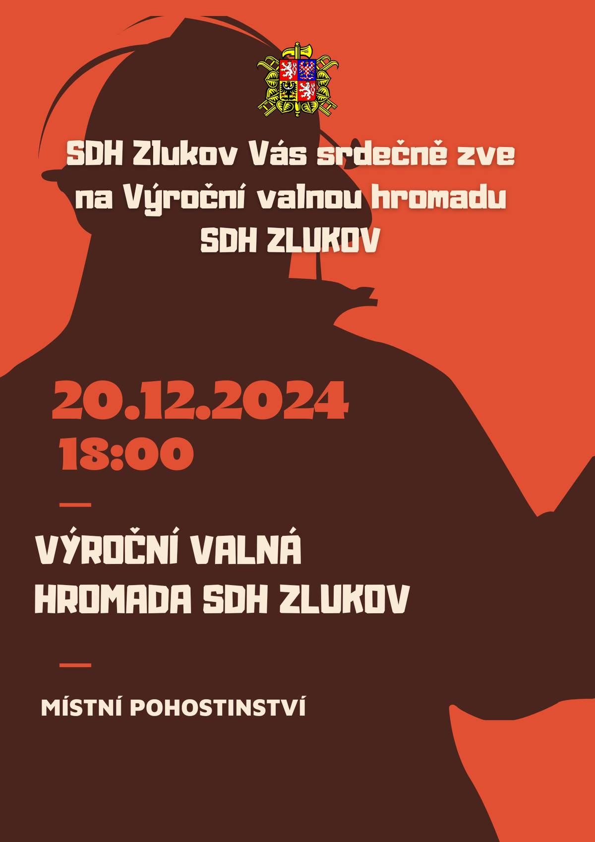 Srdečně Vás zveme na Výroční valnou hromadu SDH Zlukov, která se uskuteční v místním pohostinství v pátek 20.12. od 18 hodin.  Těším se na Vás. Hasiči Zlukov