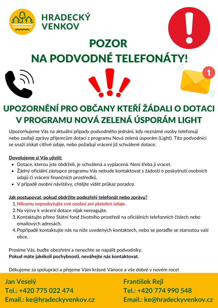 V příloze najdete upozornění na podvodné telefonáty k dotacím.