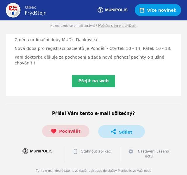 Změna ordinační doby MUDr. Daňkovské. Nová doba pro registraci pacientů je Pondělí - Čtvrtek 10 - 14, Pátek 10 - 13. Paní doktorka děkuje za pochopení a žádá nově příchozí pacinty o slušné chování!!!