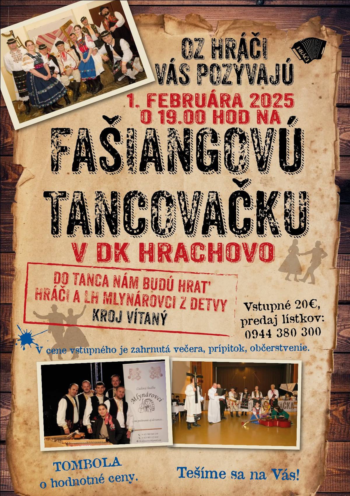 Fašiangová tancovačka dňa 01. 02. 2025 v kultúrnom dome v Hrachove