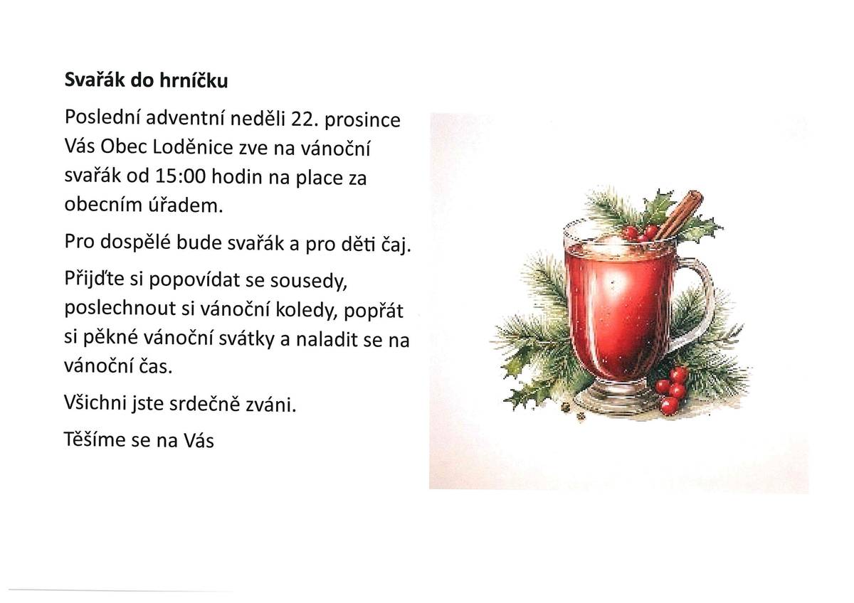 Přijďte si popovídat se sousedy, poslechnout si vánoční koledy, popřát si pěkné vánoční svátky a naladit se na vánoční čas.