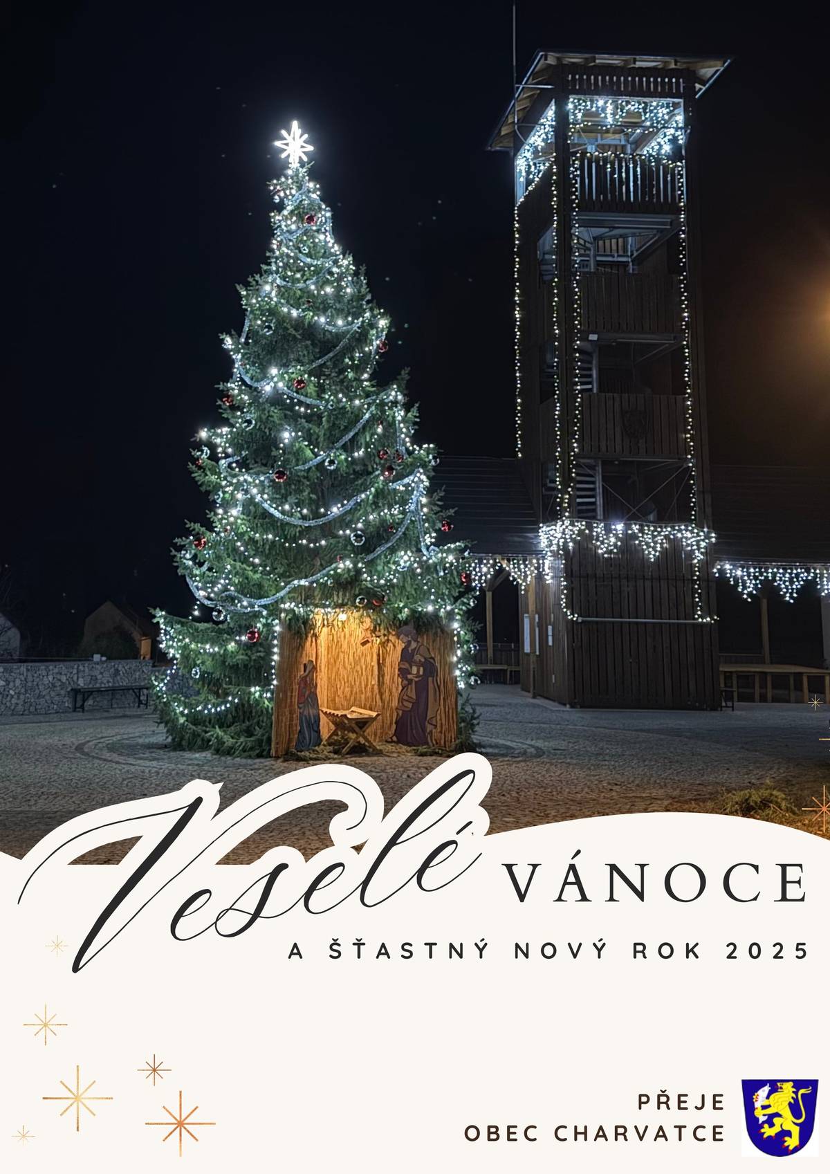 Krásné vánoční svátky, hodně štěstí, zdraví, lásky a pohody přejí zastupitelé obce Charvatce