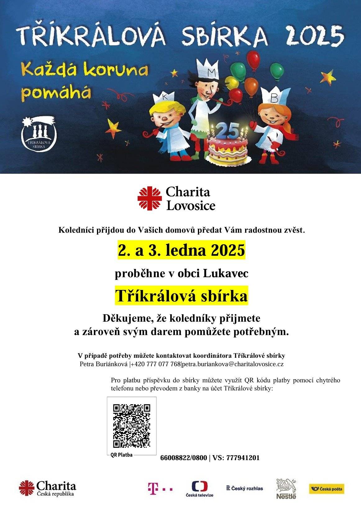 Oznamujeme občanům, že ve dnech 2. a 3.ledna  bude probíhat tříkrálová sbírka charity Lovosice