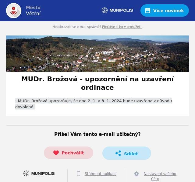 - MUDr. Brožová upozorňuje, že dne 2. 1. a 3. 1. 2024 bude uzavřena z důvodu dovolené.