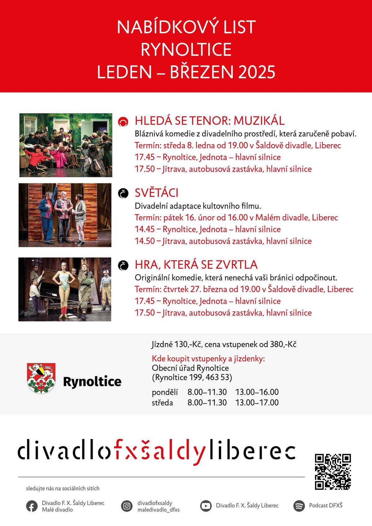 Již příští týden ve středu 8. 1. 2025 proběhne první zájezd do divadla F. X. Šaldy v Liberci, a to na divadelní představení/muzikál "HLEDÁ SE TENOR" - cena vstupenky 480,- Kč, cena jízdenky 130,- Kč. Odjezd i návrat na 2 místa v obci (Rynoltice, Jednota; Jítrava hlavní silnice). Ještě nemáte vstupenky a jízdenky? Od dnes 2. 1. 2025 nejpozději do 6. 1. 2025 lze zakoupit POUZE na OÚ Rynoltice. Hezký den přeje obec Rynoltice.