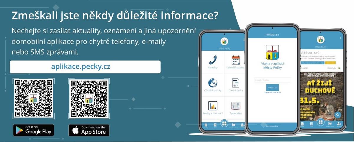 Začněte komunikovat s městem a nechte si zasílat užitečné informace. ZCELA ZDRARMA DO VAŠEHO MOBILU Důležité zprávy Vás s aplikací v telefonu zastihnou kdykoliv a kdekoliv. Dostanete pouze ty zprávy, které Vás budou zajímat. Je to opravdu jednoduché!  Stačí si do telefonu nainstalovat mobilní aplikaci Město Pečky. Aplikace představuje nejjednodušší cestu, jak se dostat   k informacím z našeho města. Při registraci si sami zvolíte, který typ zpráv chcete dostávat. Kromě zpráv o plánovaných odstávkách vody či elektřiny, kulturních akcích, apod., budete varování před nebezpečím v případě krizových situací.  Je to opravdu snadné!  Do služby Město Pečky se můžete zaregistrovat prostřednictvím:  přihlášení přes internetové stránky služby Město Pečky  aplikace.pecky.cz osobně nebo odevzdáním registračního ústřižku z letáčku na městském úřadě nainstalování mobilní aplikace Město Pečky do svého chytrého telefonu ZDARMA na Google Play nebo App Store