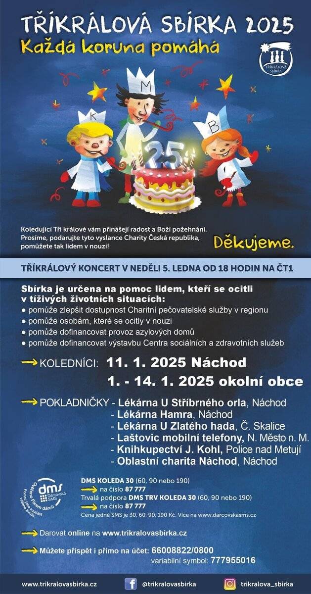 Tuto sobotu 4.1.2025 bude v naší obci probíhat Tříkrálová sbírka,  pořádána Oblastní charitou Náchod. Pokladničky budou opatřeny pečetí obce Mezilesí.