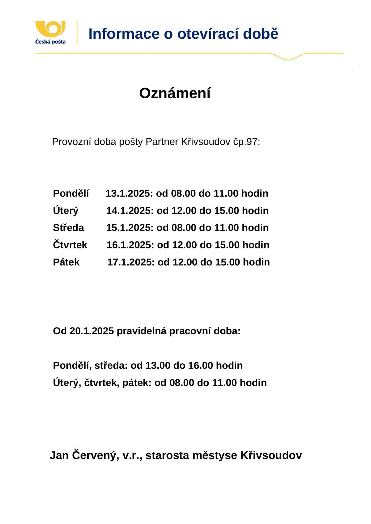 Informace o otevírací době od 13.1.-17.1.2025
