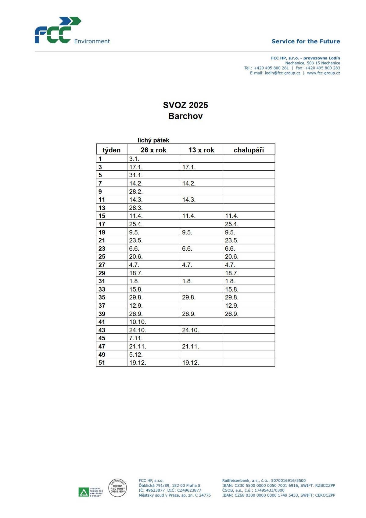 V příloze najdete termíny svozů popelnic v roce 2025.