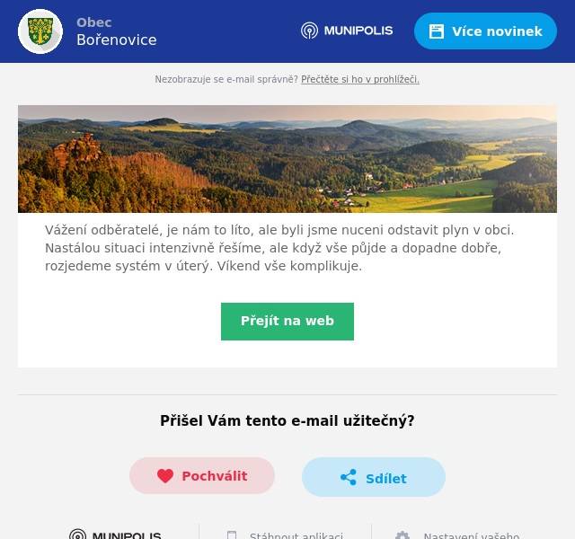 Vážení odběratelé, je nám to líto, ale byli jsme nuceni odstavit plyn v obci. Nastálou situaci intenzivně řešíme, ale když vše půjde a dopadne dobře, rozjedeme systém v úterý. Víkend vše komplikuje.