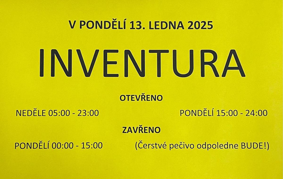 V pondělí 13.1.2025 bude v obchodě KONZUM Žampach provedena INVENTURA.  Z toho důvodu bude v neděli 12.1.2025 otevřeno pouze do 23 hodin a v pondělí 13.1.2025 bude obchod uzavřen až do 15 hodin.