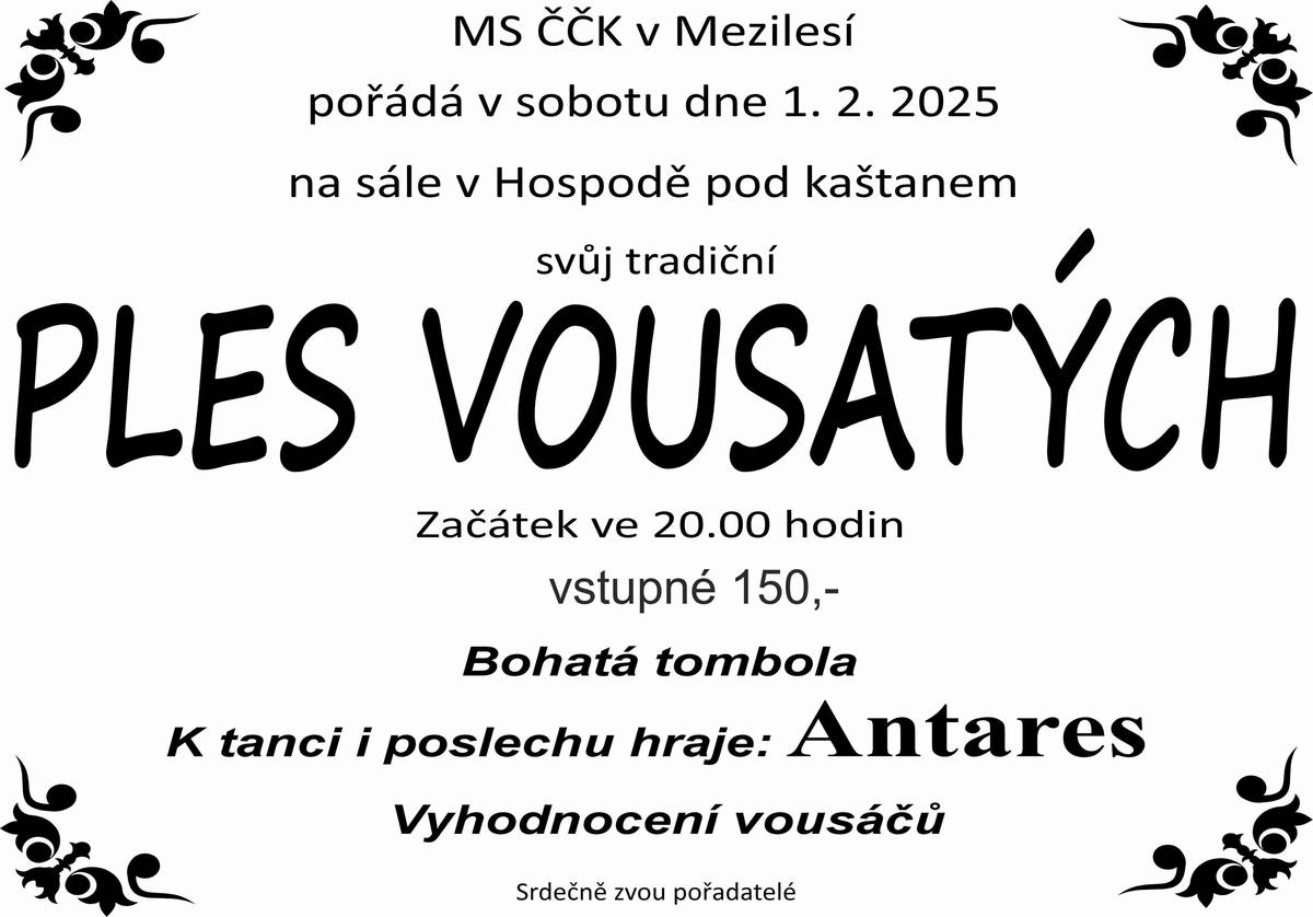 V sobotu 1.2.2025 od 20:00 hodin pořádá MS ČČK v Mezilesí tradiční ples vousatých. Všichni jste srdečně zváni