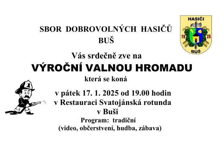 VVH SDH Buš se uskuteční v pátek 17.1.2025 od 19:00 hod. v Restauraci Svatojánská Rotunda.